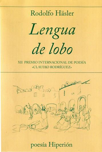 LENGUA DE LOBO | 9788490021378 | HÄSLER,RODOLFO | Llibreria Geli - Llibreria Online de Girona - Comprar llibres en català i castellà