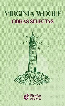 VIRGINIA WOOLF (OBRAS SELECTAS) | 9788419651464 | WOOLF,VIRGINIA | Llibreria Geli - Llibreria Online de Girona - Comprar llibres en català i castellà