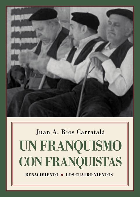 UN FRANQUISMO CON FRANQUISTAS | 9788417550721 | RÍOS CARRATALÁ,JUAN ANTONIO | Llibreria Geli - Llibreria Online de Girona - Comprar llibres en català i castellà