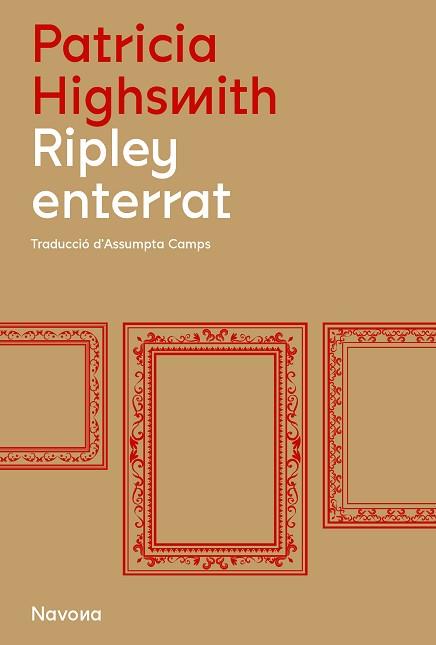 RIPLEY ENTERRAT | 9788419179845 | HIGHSMITH,PATRICIA | Llibreria Geli - Llibreria Online de Girona - Comprar llibres en català i castellà