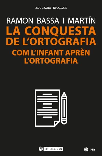 LA CONQUESTA DE L'ORTOGRAFIA | 9788491809654 | BASSA I MARTÍN,RAMON | Llibreria Geli - Llibreria Online de Girona - Comprar llibres en català i castellà