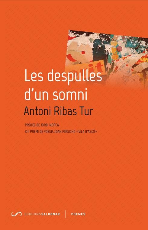 LES DESPULLES D'UN SOMNI | 9788417611040 | RIBAS TUR,ANTONI | Llibreria Geli - Llibreria Online de Girona - Comprar llibres en català i castellà