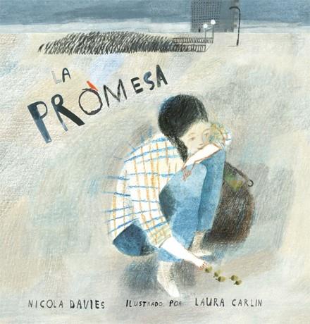 LA PROMESA | 9788494047947 | DAVIES,NICOLA | Llibreria Geli - Llibreria Online de Girona - Comprar llibres en català i castellà