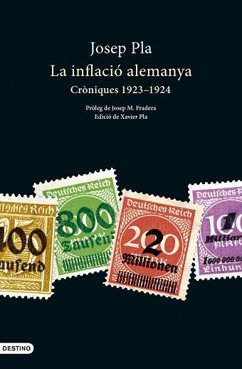 LA INFLACIÓ ALEMANYA(CRÒNIQUES 1923-1924) | 9788419734044 | PLA,JOSEP | Llibreria Geli - Llibreria Online de Girona - Comprar llibres en català i castellà