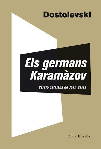 ELS GERMANS KARAMÀZOV | 9788473291835 | DOSTOIEVSKI,FIÓDOR | Libreria Geli - Librería Online de Girona - Comprar libros en catalán y castellano
