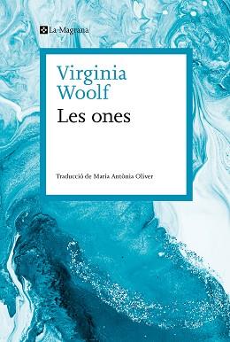 LES ONES | 9788419334541 | WOOLF, VIRGINIA | Llibreria Geli - Llibreria Online de Girona - Comprar llibres en català i castellà