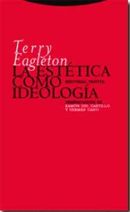 LA ESTETICA COMO IDEOLOGIA | 9788498792379 | EAGLETON,TERRY | Llibreria Geli - Llibreria Online de Girona - Comprar llibres en català i castellà