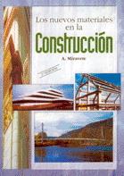 LOS NUEVOS MATERIALES EN LA CONSTRUCCIÓN | 9788460508236 | MIRAVETE,ANTONIO | Llibreria Geli - Llibreria Online de Girona - Comprar llibres en català i castellà