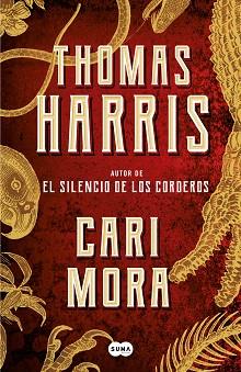 CARI MORA | 9788491294016 | HARRIS,THOMAS | Llibreria Geli - Llibreria Online de Girona - Comprar llibres en català i castellà