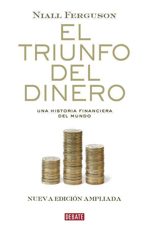 EL TRIUNFO DEL DINERO(NUEVA EDICIÓN AMPLIADA) | 9788418006500 | FERGUSON, NIALL | Llibreria Geli - Llibreria Online de Girona - Comprar llibres en català i castellà