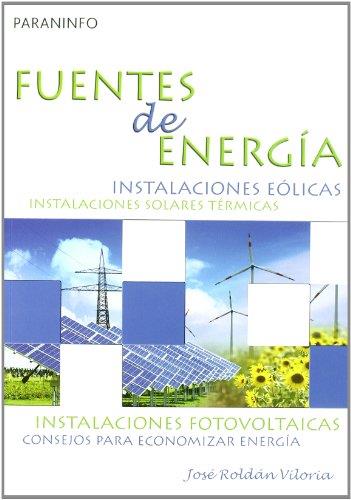 FUENTES DE ENERGIA(RENOVABLES) | 9788428331708 | ROLDAN VILORIA,JOSE | Llibreria Geli - Llibreria Online de Girona - Comprar llibres en català i castellà