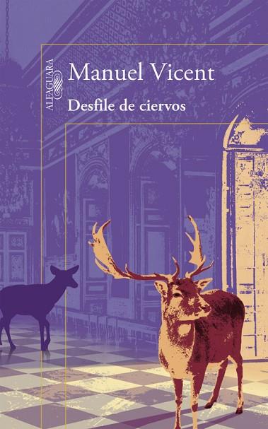 DESFILE DE CIERVOS | 9788420403212 | VICENT,MANUEL | Llibreria Geli - Llibreria Online de Girona - Comprar llibres en català i castellà
