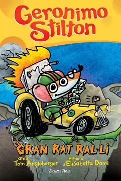 EL GRAN RAT RAL·LY(GERONIMO STILTON) | 9788413893587 | STILTON,GERONIMO | Llibreria Geli - Llibreria Online de Girona - Comprar llibres en català i castellà