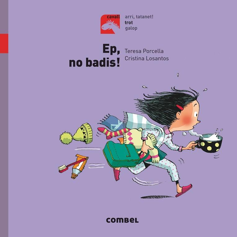 EP,NO BADIS! - TROT | 9788491012252 | PORCELLA,TERESA | Llibreria Geli - Llibreria Online de Girona - Comprar llibres en català i castellà