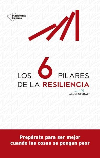 LOS 6 PILARES DE LA RESILIENCIA | 9788418582073 | PERALT,AGUSTÍN | Llibreria Geli - Llibreria Online de Girona - Comprar llibres en català i castellà