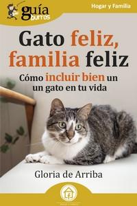 GATO FELIZ,FAMILIA FELIZ | 9788419731272 | DE ARRIBA,GLORIA | Llibreria Geli - Llibreria Online de Girona - Comprar llibres en català i castellà