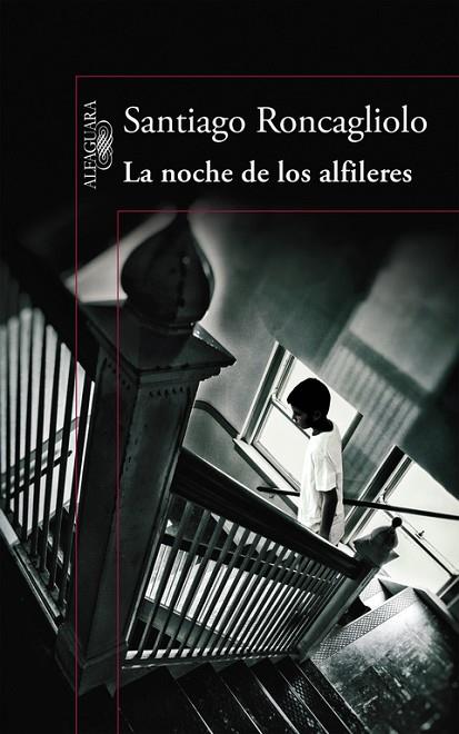 LA NOCHE DE LOS ALFILERES | 9788420419398 | RONCAGLIOLO,SANTIAGO | Llibreria Geli - Llibreria Online de Girona - Comprar llibres en català i castellà