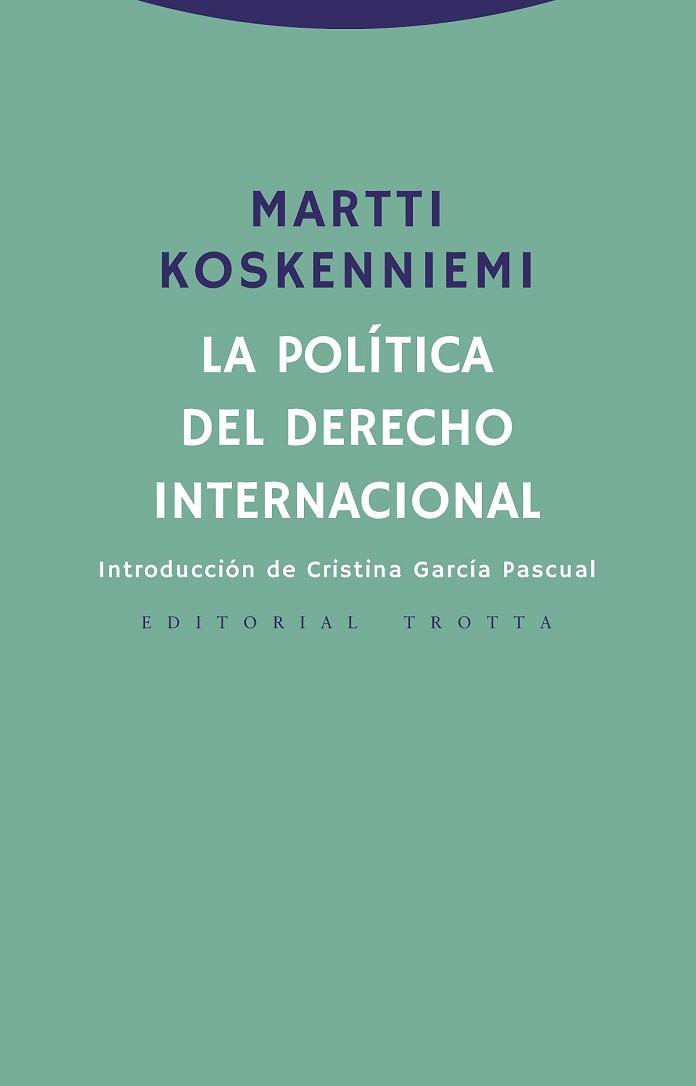 LA POLÍTICA DEL DERECHO INTERNACIONAL | 9788498797947 | KOSKENNIEMI,MARTTI | Llibreria Geli - Llibreria Online de Girona - Comprar llibres en català i castellà