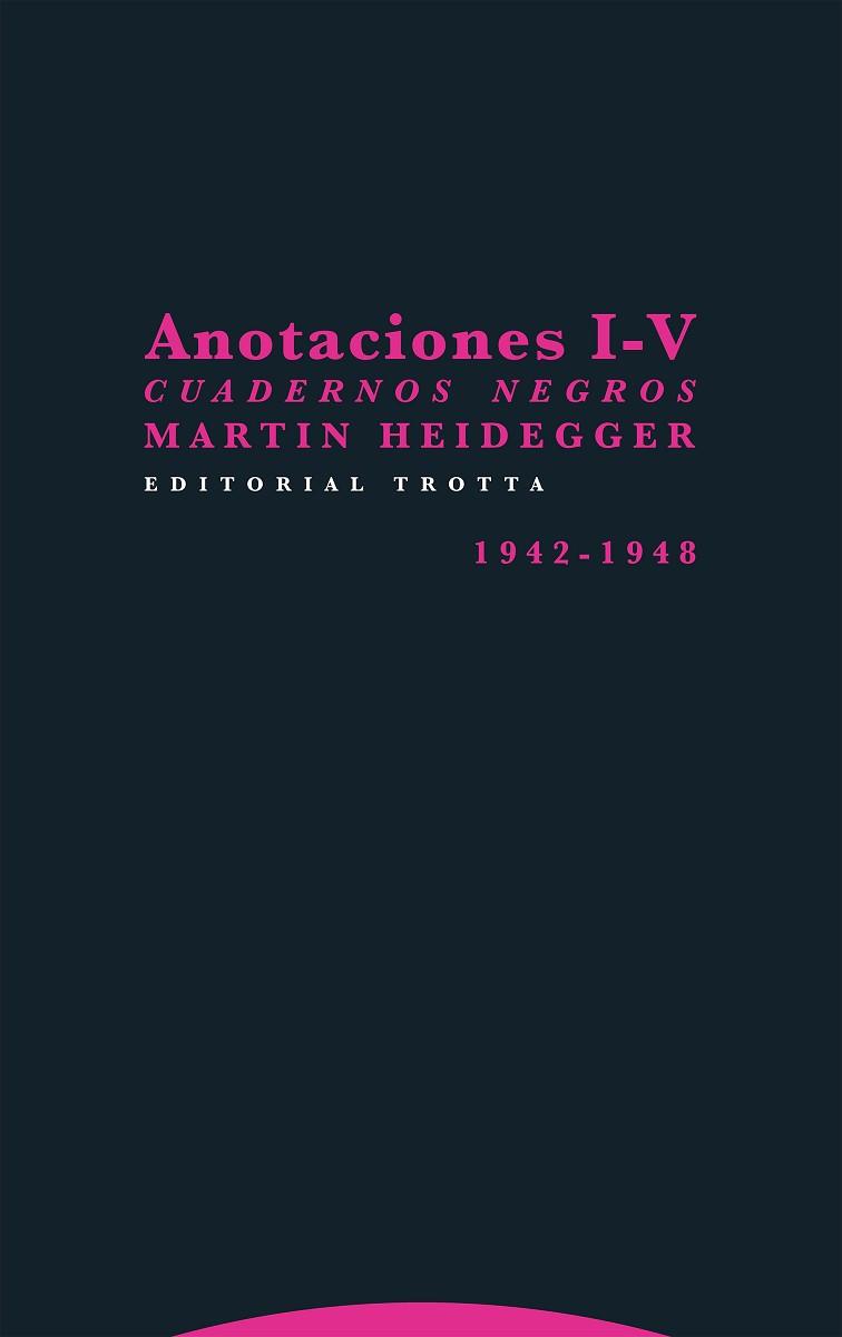 ANOTACIONES I-V.CUADERNOS NEGROS(1942-1948) | 9788413640686 | HEIDEGGER,MARTIN | Llibreria Geli - Llibreria Online de Girona - Comprar llibres en català i castellà