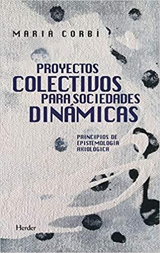 PROYECTOS COLECTIVOS PARA SOCIEDADES DINÁMICAS | 9788425443800 | CORBI,MARIÀ | Llibreria Geli - Llibreria Online de Girona - Comprar llibres en català i castellà