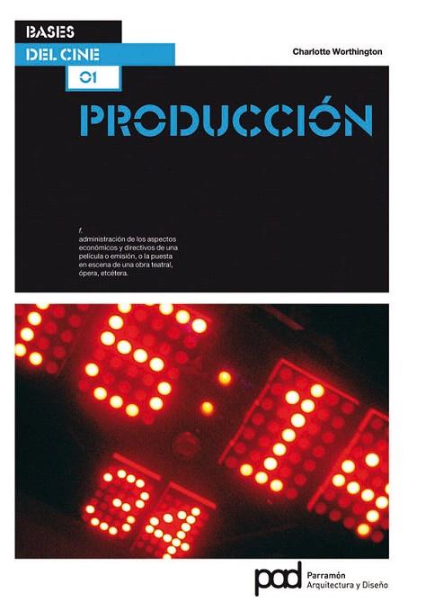 PRODUCCION | 9788434235564 | WORTHINGTON,CHARLOTTE | Llibreria Geli - Llibreria Online de Girona - Comprar llibres en català i castellà