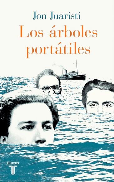 LOS ÁRBOLES PORTÁTILES | 9788430617685 | JUARISTI,JON | Llibreria Geli - Llibreria Online de Girona - Comprar llibres en català i castellà