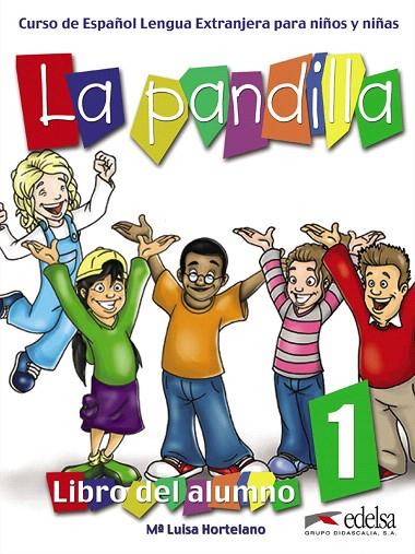 LA PANDILLA-1(LIBRO + EJERCICIOS) | 9788477119364 | GONZALEZ,ELENA | Libreria Geli - Librería Online de Girona - Comprar libros en catalán y castellano
