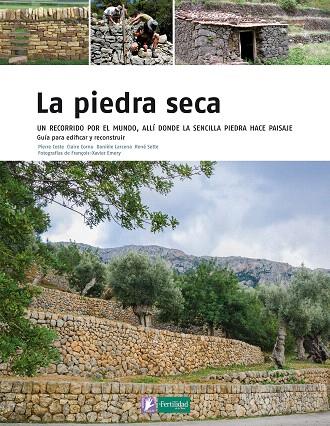 LA PIEDRA SECA | 9788493828974 | COSTE,PIERRE/CORNU,CLAIRE/LARCENA,DANIELE/SETTE,RENÉ | Llibreria Geli - Llibreria Online de Girona - Comprar llibres en català i castellà