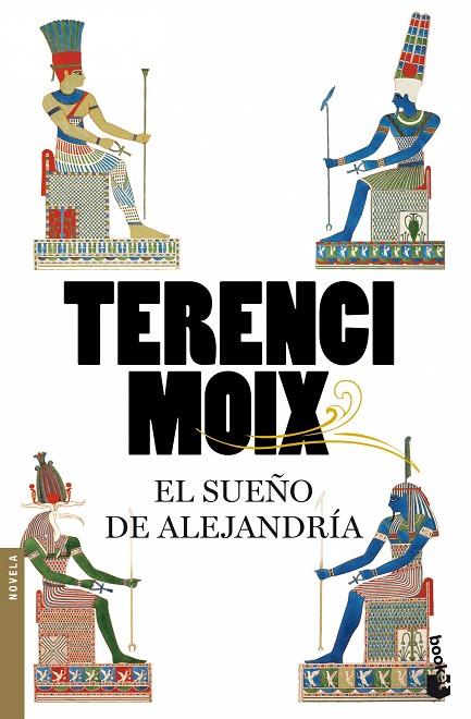 EL SUEÑO DE ALEJANDRIA | 9788408092070 | MOIX,TERENCI | Llibreria Geli - Llibreria Online de Girona - Comprar llibres en català i castellà