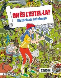 ON ÉS L'ESTEL·LA? HISTÒRIA DE CATALUNYA | 9788418857553 | XEVIDOM | Llibreria Geli - Llibreria Online de Girona - Comprar llibres en català i castellà