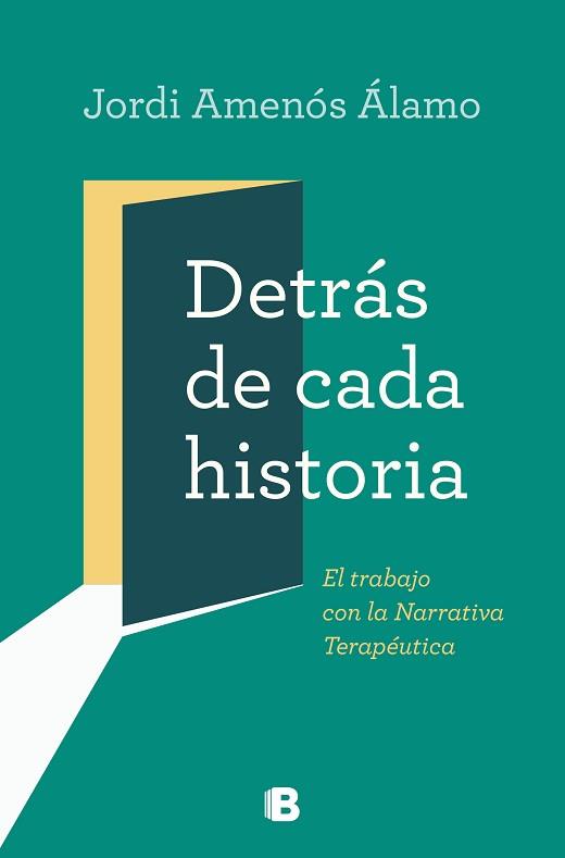 DETRÁS DE CADA HISTORIA.EL TRABAJO CON LA NARRATIVA TERAPÉUTICA | 9788466668996 | AMENOS,JORDI | Llibreria Geli - Llibreria Online de Girona - Comprar llibres en català i castellà