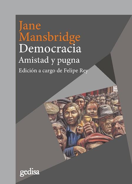 DEMOCRACIA.AMISTAD Y PUGNA | 9788417835880 | MANSBRIDGE,JANE | Llibreria Geli - Llibreria Online de Girona - Comprar llibres en català i castellà