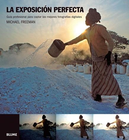 LA EXPOSICION PERFECTA | 9788480768801 | FREEMAN,MICHAEL | Llibreria Geli - Llibreria Online de Girona - Comprar llibres en català i castellà
