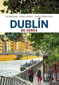 DUBLÍN(LONELY PLANET DE CERCA.EDICIÓN 2020) | 9788408222552 | DAVENPORT, FIONN | Llibreria Geli - Llibreria Online de Girona - Comprar llibres en català i castellà