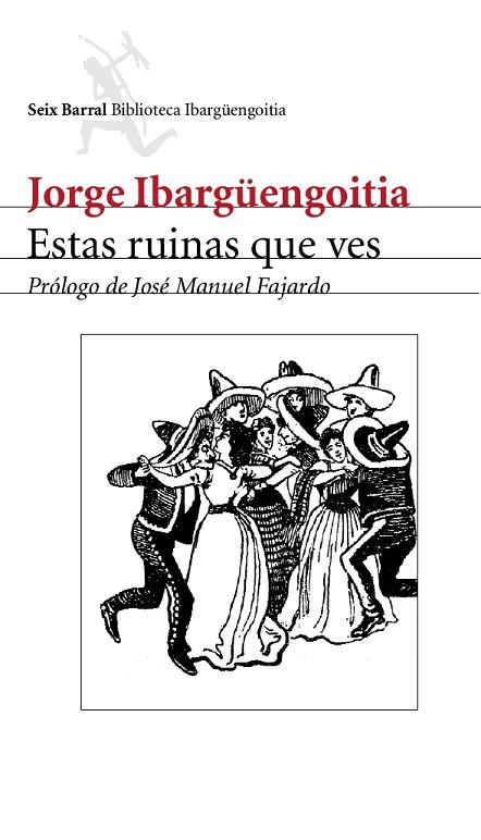 ESTAS RUINAS QUE VES | 9788432211959 | IBARGUENGOITIA,JORGE | Llibreria Geli - Llibreria Online de Girona - Comprar llibres en català i castellà