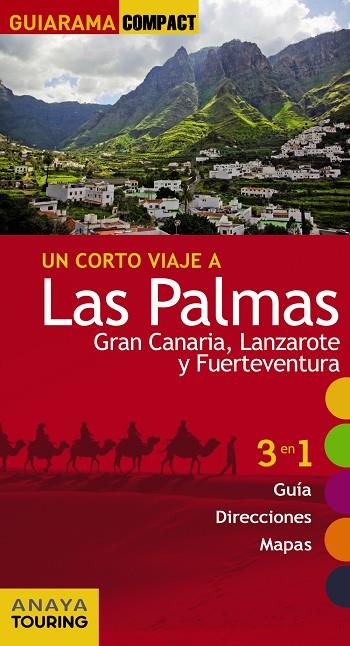 LAS PALMAS.GRAN CANARIA,LANZAROTE Y FUERTEVENTURA(GUIARAMA.UN CORTO VIAJE.EDICION 2015) | 9788499356730 | Llibreria Geli - Llibreria Online de Girona - Comprar llibres en català i castellà