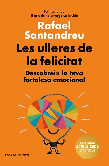 LES ULLERES DE LA FELICITAT(EDICIÓ 5È ANIVERSARI) | 9788417909017 | SANTANDREU,RAFAEL | Llibreria Geli - Llibreria Online de Girona - Comprar llibres en català i castellà