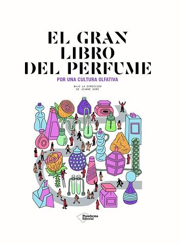 EL GRAN LIBRO DEL PERFUME | 9788418927287 | DORÉ,JEANNE | Llibreria Geli - Llibreria Online de Girona - Comprar llibres en català i castellà