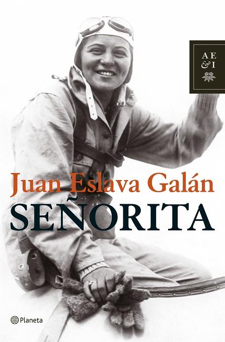 SEÑORITA | 9788408075660 | ESLAVA GALAN,JUAN | Llibreria Geli - Llibreria Online de Girona - Comprar llibres en català i castellà