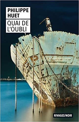 QUAI DE L'OUBLI | 9782743653262 | HUET,PHILIPPE | Llibreria Geli - Llibreria Online de Girona - Comprar llibres en català i castellà