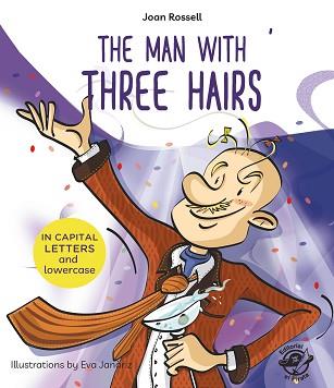 THE MAN WITH THREE HAIRS | 9788417210113 | ROSSELL,JOAN | Llibreria Geli - Llibreria Online de Girona - Comprar llibres en català i castellà