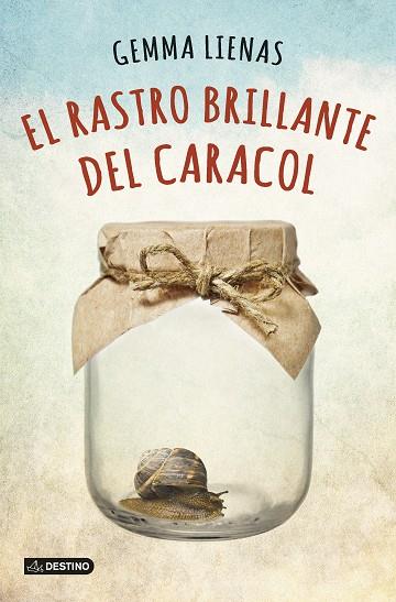 EL RASTRO BRILLANTE DEL CARACOL | 9788408131991 | LIENAS,GEMMA | Llibreria Geli - Llibreria Online de Girona - Comprar llibres en català i castellà