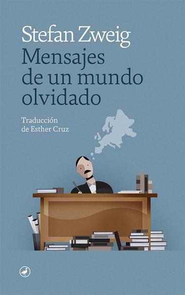 MENSAJES DE UN MUNDO OLVIDADO | 9788418059896 | ZWEIG,STEFAN | Llibreria Geli - Llibreria Online de Girona - Comprar llibres en català i castellà