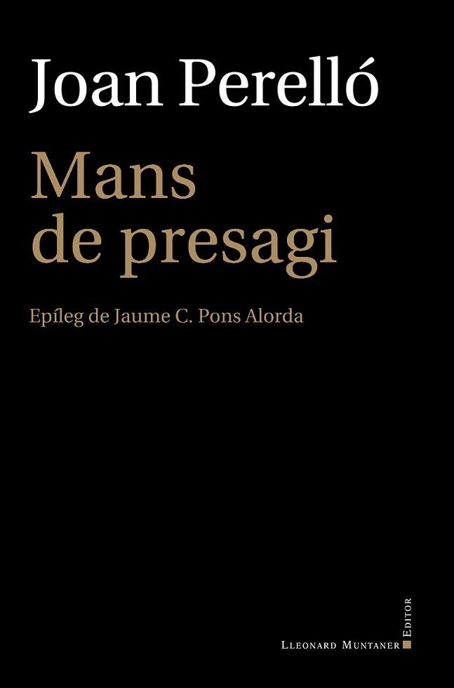 MANS DE PRESAGI | 9788417833770 | PERELLÓ,JOAN | Llibreria Geli - Llibreria Online de Girona - Comprar llibres en català i castellà
