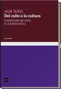 EL CULTO A LA CULTURA | 9788496859142 | TAUBES,JACOB | Llibreria Geli - Llibreria Online de Girona - Comprar llibres en català i castellà