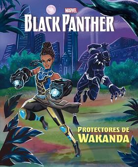 BLACK PANTHER.PROTECTORES DE WAKANDA | 9788418610233 | MARVEL | Llibreria Geli - Llibreria Online de Girona - Comprar llibres en català i castellà