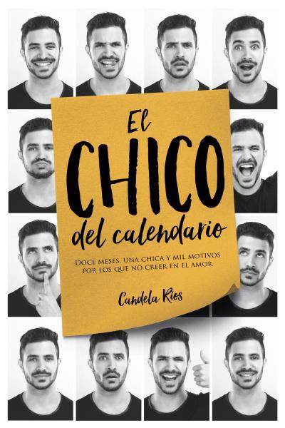 EL CHICO DEL CALENDARIO | 9788416327614 | RÍOS,CANDELA | Llibreria Geli - Llibreria Online de Girona - Comprar llibres en català i castellà
