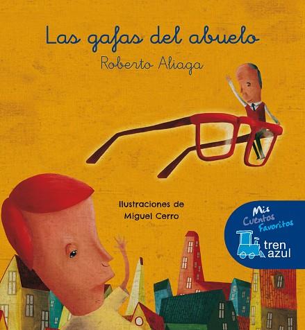 LAS GAFAS DEL ABUELO | 9788468325408 | ALIAGA,ROBERTO | Llibreria Geli - Llibreria Online de Girona - Comprar llibres en català i castellà