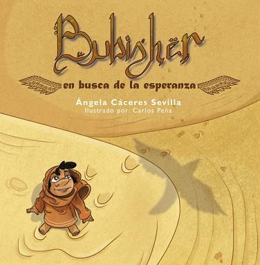 BUBISHER.EN BUSCA DE LA ESPERANZA | 9788417766269 | CÁCERES SEVILLA,ÁNGELA | Llibreria Geli - Llibreria Online de Girona - Comprar llibres en català i castellà