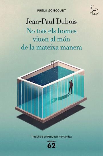 NO TOTS ELS HOMES VIUEN AL MÓN DE LA MATEIXA MANERA | 9788429778731 | DUBOIS,JEAN-PAUL | Llibreria Geli - Llibreria Online de Girona - Comprar llibres en català i castellà